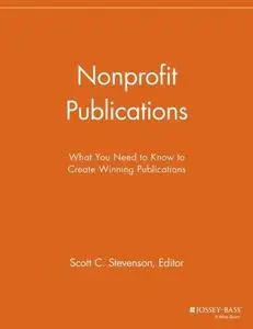 Nonprofit Publications: What You Need to Know to Create Winning Publications (Repost)