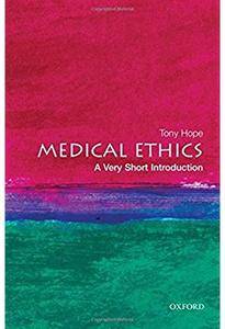 Medical Ethics: A Very Short Introduction [Repost]