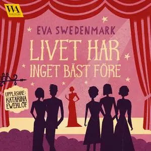 «Livet har inget bäst före» by Eva Swedenmark