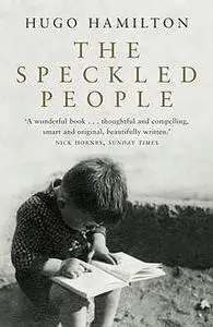 «The Speckled People» by Hugo Hamilton