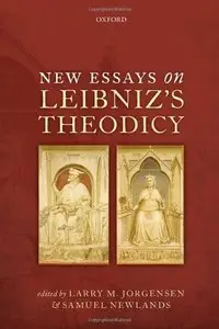 New Essays on Leibniz's Theodicy