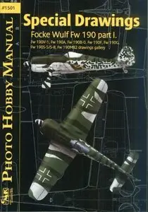 Photo Hobby Manual 1501 - Special Drawings - Focke Wulf Fw 190 Part 1 [Repost]