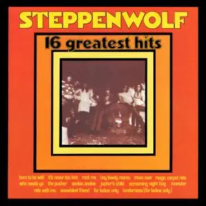 Steppenwolf - 16 Greatest Hits (1973/1985) {Reissue 199?}