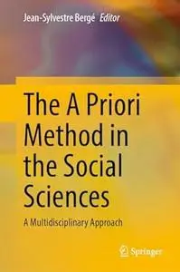 The A Priori Method in the Social Sciences