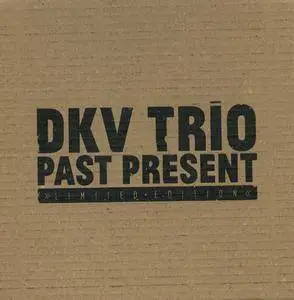 DKV Trio - Past Present (2012) (7CD Box Set) {Not Two} **[RE-UP]**