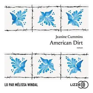 Jeanine Cummins, "American dirt"