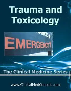 Clinical Trauma and Toxicology