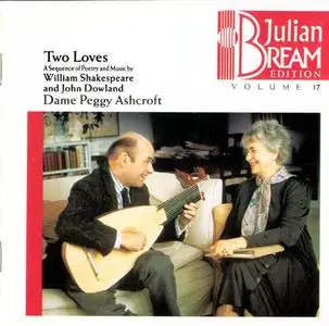 Julian Bream Edition - Vol.17 - Two Loves