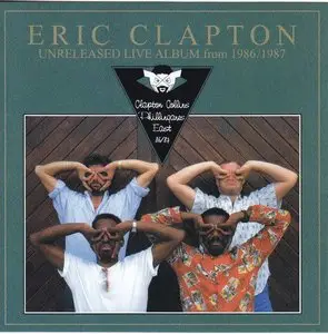 Eric Clapton - Unreleased Live Album From 1986-1987 (201x) {Beano} **[RE-UP]**