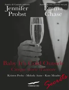 Jennifer Probst, Emma Chase, Kristen Proby, Melody Anne, Kate Meader - Baby it's cold outside