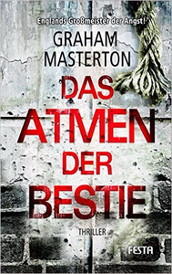Das Atmen der Bestie - Graham Masterton