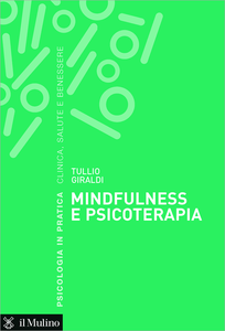 Mindfulness e psicoterapia - Tullio Giraldi