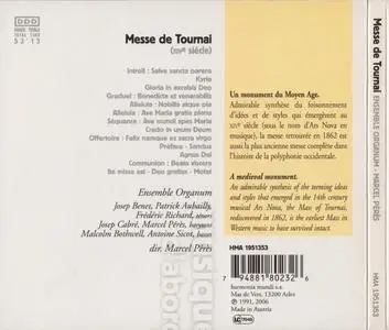 Anonymous - Messe de Tournai, XIVe siècle - Ensemble Organum, Marcel Pérès (1990) {Harmonia Mundi HMA 1951353 rel 2006}