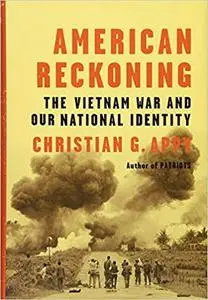 American Reckoning: The Vietnam War and Our National Identity