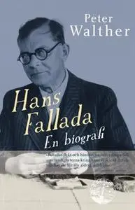 «Hans Fallada – En biografi» by Peter Walther