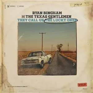 Ryan Bingham and The Texas Gentlemen - They Call Us the Lucky Ones (2026) [Official Digital Download 24/96]