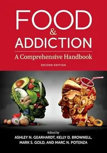 Food & Addiction: A Comprehensive Handbook, 2nd Edition