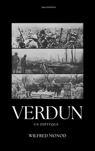 Wilfred Monod, "Verdun: Un diptyque"