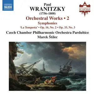 Marek Štilec, Czech Chamber Philharmonic Orchestra Pardubice - Paul Wranitzky: Orchestral Works, Vol.2 (2021)