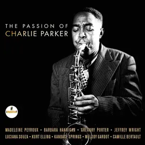 VA - The Passion Of Charlie Parker (2017) [Official Digital Download 24-bit/96kHz]