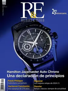 R&E Relojes & Estilo - Enero-Febrero 2025