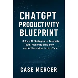 ChatGPT Productivity Blueprint [Audiobook]