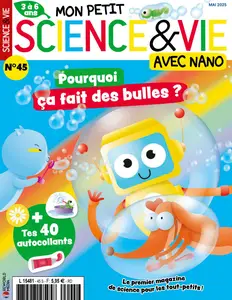 Mon Petit Science & Vie avec Nano N.45 - Mai 2025
