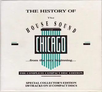 VA - The History Of The House Sound Of Chicago (Special Collector's Edition) (Remastered) (1988)