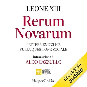 «Rerum Novarum (Italian Edition): Lettera Enciclica sulla questione sociale» by Papa Leone XIII