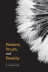 Reason, Truth and Reality