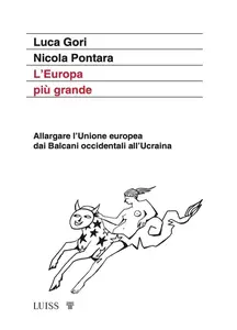 Luca Gori, Nicola Pontara - L'Europa più grande