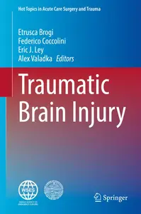 Traumatic Brain Injury (Hot Topics in Acute Care Surgery and Trauma)