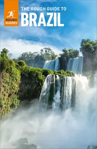 The Rough Guide to Brazil (Rough Guides Main), 10th Edition