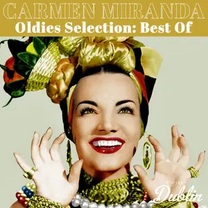 Carmen Miranda - Carmen Miranda Oldies Selection (Remastered) (2025) [Official Digital Download]