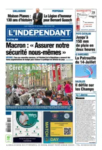 L'Indépendant - 14 Juillet 2025