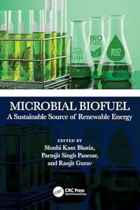 Microbial Biofuel: A Sustainable Source of Renewable Energy