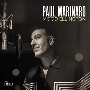 Paul Marinaro - Mood Ellington (2025) [Official Digital Download]