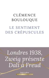 Clémence Boulouque, "Le sentiment des crépuscules"