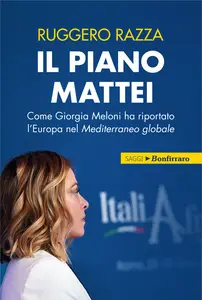 Il Piano Mattei - Ruggero Razza