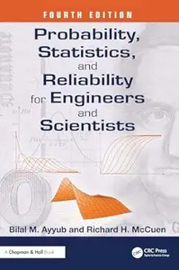 Probability, Statistics, and Reliability for Engineers and Scientists (4th Edition)