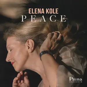 Elena Kole - Peace (2024) [Official Digital Download 24/96]