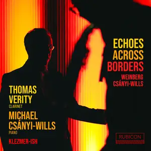 Thomas Verity & Michael Csányi-Wills - Echoes Across Borders (2024) [Official Digital Download 24/48]