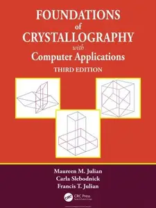 Foundations of Crystallography with Computer Applications, 3rd Edition