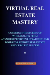 Virtual Real Estate Mastery