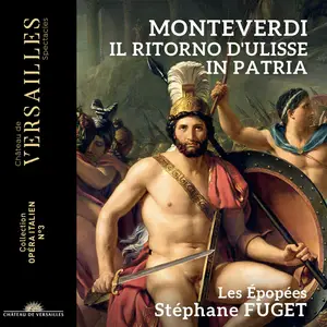 Les Epopées & Stéphane Fuget - Monteverdi: Il Ritorno d'Ulisse in Patria (2022) [Official Digital Download 24/96]