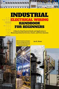 Industrial Electrical Wiring Handbook for Beginners