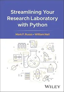 Streamlining Your Research Laboratory with Python