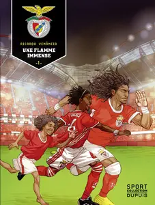 S.L. Benfica - Tome 1 - Une Flamme Immense