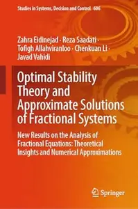 Optimal Stability Theory and Approximate Solutions of Fractional Systems