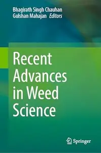Recent Advances in Weed Science